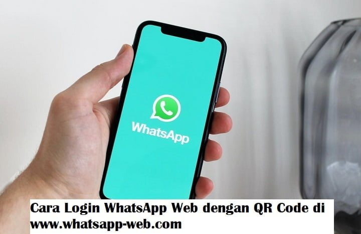 Cara Login WhatsApp Web dengan QR Code di www.whatsapp-web.com