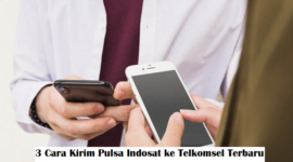 3 Cara Kirim Pulsa Indosat ke Telkomsel Terbaru